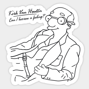 Can I Borrow A Feeling? - Outline B/W Sticker